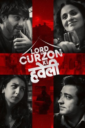Lord Curzon Ki Haveli (2025) Hindi (MULTI AUDIO) – – 1080p