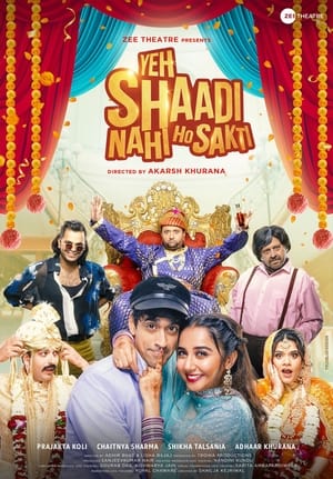Yeh Shaadi Nahi Ho Sakti 2023 Hindi |